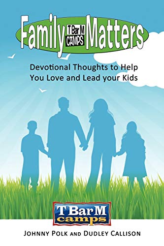 Imagen de archivo de Family Matters: Devotional Thoughts to Help You Love and Lead Your Kids a la venta por HPB-Diamond