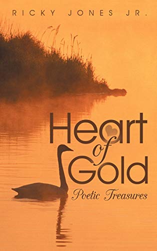 Stock image for Heart of Gold: Poetic Treasures for sale by Lucky's Textbooks