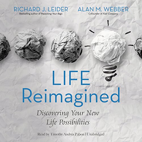 Beispielbild fr Life Reimagined: Discovering Your New Life Possibilities zum Verkauf von Buchpark