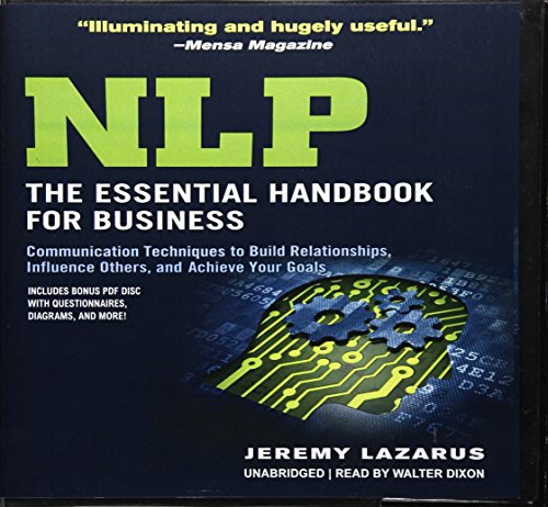 9781469029924: NLP: The Essential Handbook for Business: Communication Techniques to Build Relationships, Influence Others, and Achieve Your Goals; Library Edition