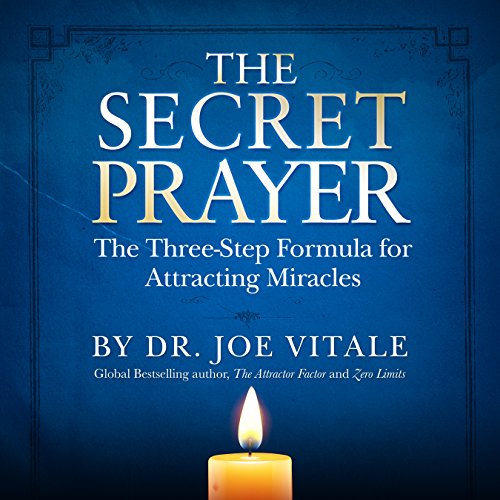 Beispielbild fr The Secret Prayer: The Three-Step Formula for Attracting Miracles zum Verkauf von medimops