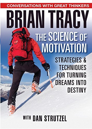 Stock image for The Science of Motivation : Strategies and Techniques for Turning Dreams into Destiny for sale by Better World Books