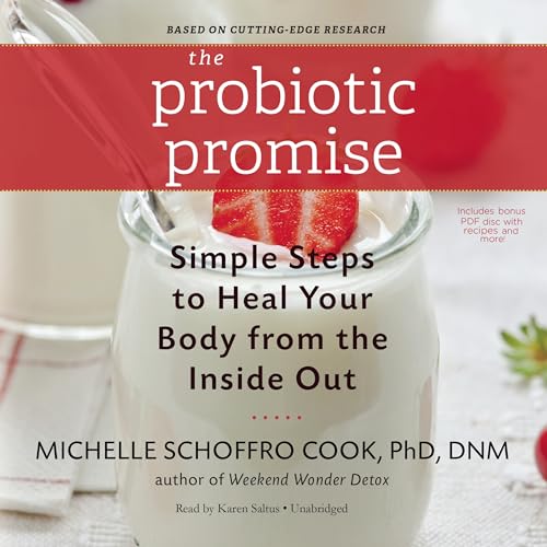 Beispielbild fr The Probiotic Promise: Simple Steps to Heal Your Body from the Inside Out zum Verkauf von The Yard Sale Store