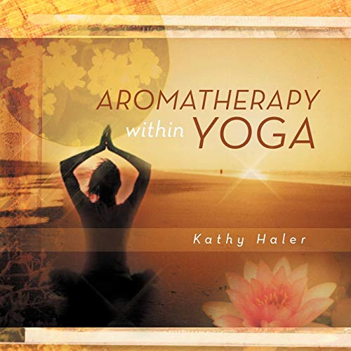 Beispielbild fr Aromatherapy within Yoga zum Verkauf von PBShop.store US