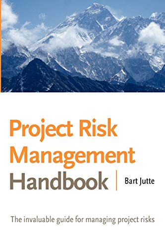 9781469132716: Project Risk Management Handbook: The Invaluable Guide for Managing Project Risks