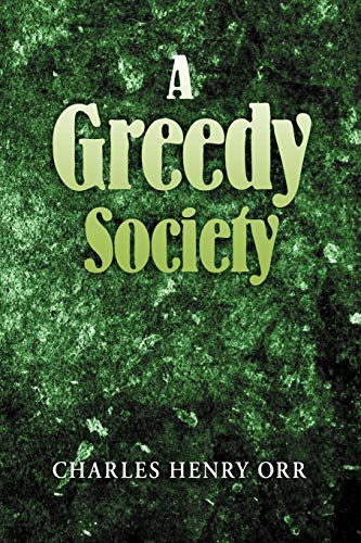 Stock image for A Greedy Society for sale by Lucky's Textbooks