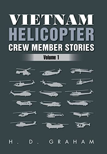 9781469139883: Vietnam Helicopter Crew Member Stories