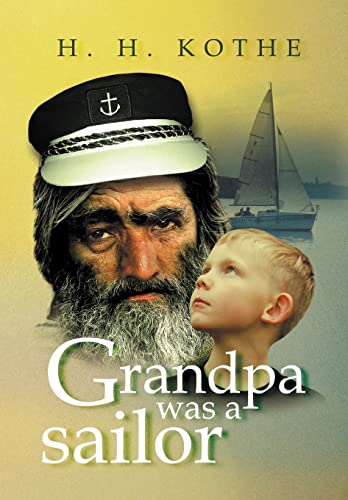 9781469141596: Grandpa Was a Sailor