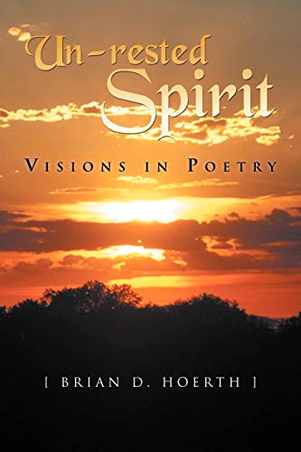 9781469142050: Un-rested Spirit: Visions in Poetry