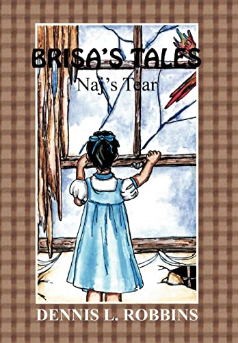 Beispielbild fr Brisa's Tales: Naj's Tears zum Verkauf von Lucky's Textbooks
