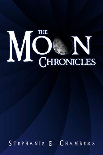 Stock image for The Moon Chronicles for sale by PBShop.store US