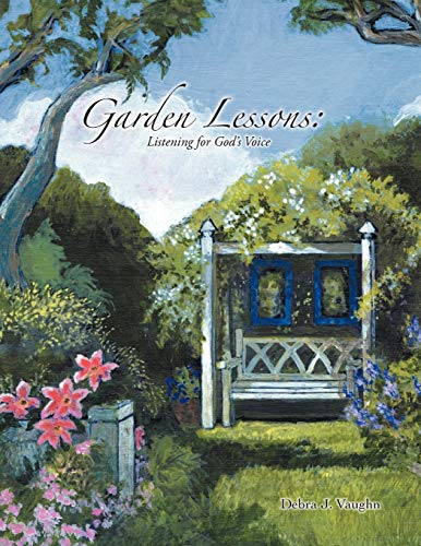 Beispielbild fr Garden Lessons zum Verkauf von PBShop.store US