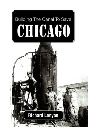 Stock image for Building the Canal to Save Chicago for sale by HPB-Ruby