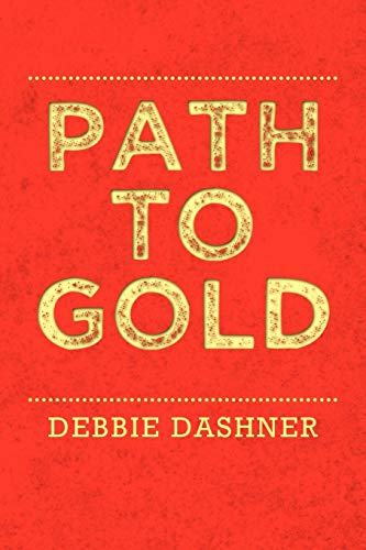 9781469146331: Path to Gold