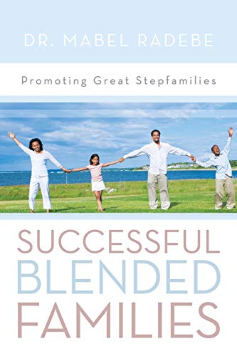 Stock image for Successful Blended Families Promoting Great Stepfamilies for sale by PBShop.store US