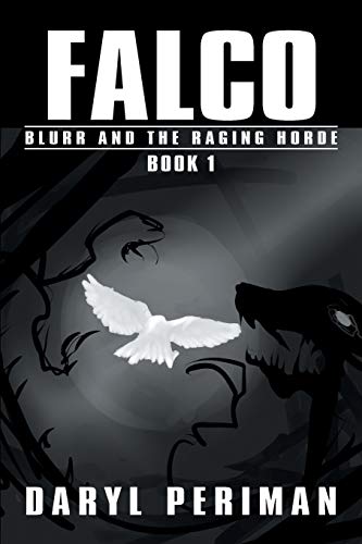 9781469149684: Falco: Book 1: Blurr and the Raging Horde