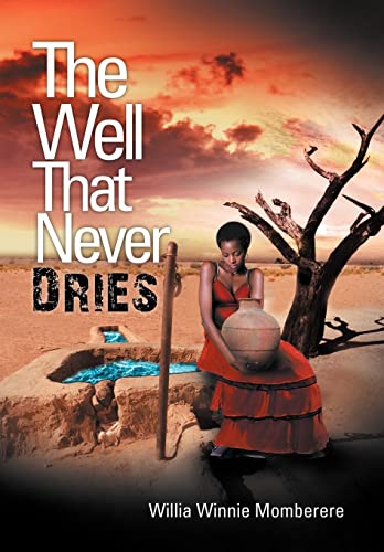 Stock image for The Well That Never Dries for sale by PBShop.store US