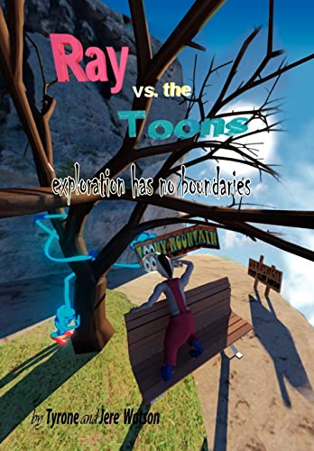 9781469152363: Ray vs. the Toons: exploration has no boundaries