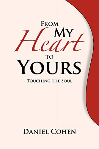 9781469154893: From My Heart to Yours: Touching the Soul