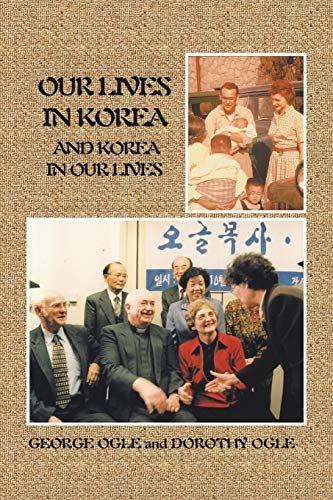 9781469158914: Our Lives in Korea and Korea in Our Lives