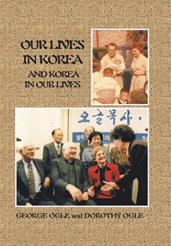 9781469158921: Our Lives in Korea and Korea in Our Lives