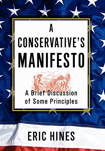 Stock image for A Conservative's Manifesto A Brief Discussion of some Principles for sale by PBShop.store US