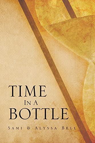 Time in a Bottle - Alyssa Bell; Sami