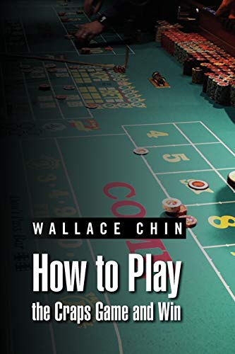 Stock image for How to Play the Craps Game and Win for sale by Lucky's Textbooks