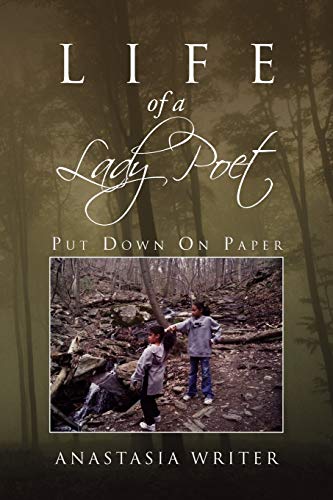 Stock image for Life of a Lady Poet: Put Down On Paper for sale by Big River Books