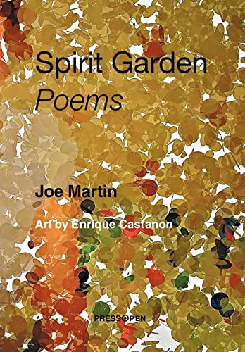 Spirit Garden: Poems: Poems (9781469165745) by Martin, Joe