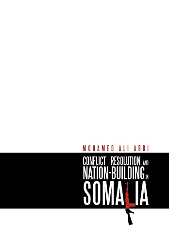 Stock image for Conflict Resolution and Nation-Building in Somalia for sale by Lucky's Textbooks