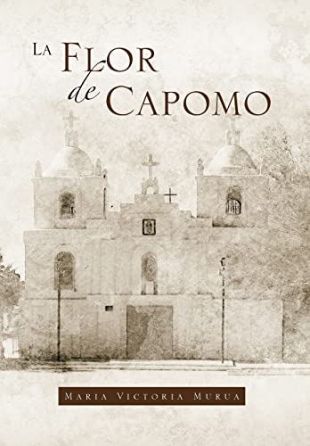 Stock image for La Flor de Capomo (English and Spanish Edition) for sale by Lucky's Textbooks