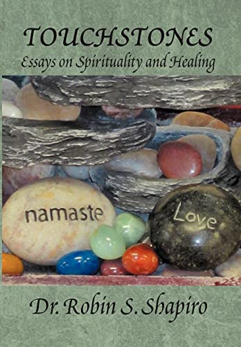 Stock image for Touchstones: Essays on Spirituality and Healing for sale by Lucky's Textbooks