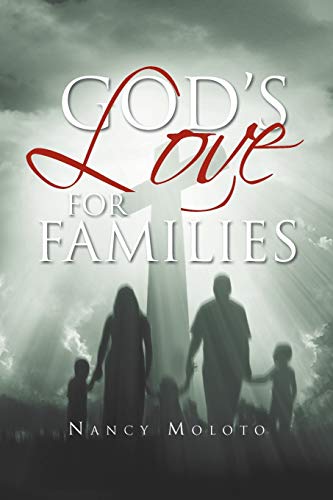 Stock image for God's Love for Families: Nancy Moloto for sale by Lucky's Textbooks