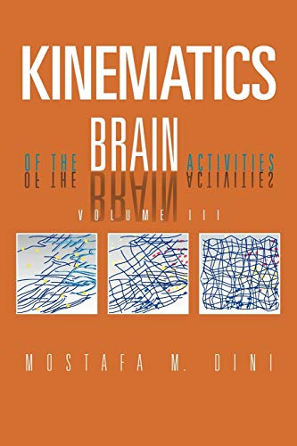 Kinematics Of The Brain Activities - Dini, Mostafa M.