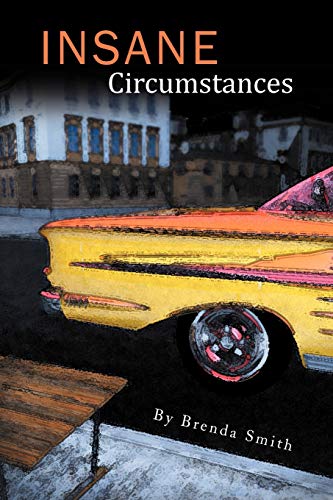 Insane Circumstances (9781469176208) by Smith, Brenda