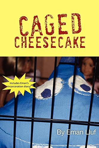 Beispielbild fr Caged Cheesecake zum Verkauf von Lucky's Textbooks