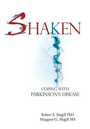 Stock image for Shaken Coping With Parkinson Disease for sale by PBShop.store US