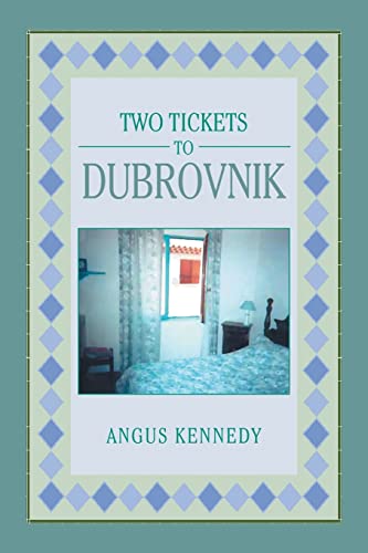 9781469176864: Two Tickets to Dubrovnik