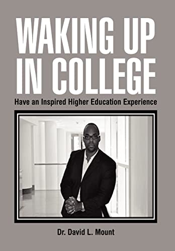 9781469178448: Waking Up in College: Have an Inspired Higher Education Experience