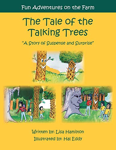 9781469178462: The Tale of the Talking Trees: The Tale of the Talking Trees "A Story of Suspense and Surprise"