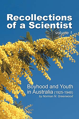 Imagen de archivo de Recollections of a Scientist: Boyhood and Youth in Australia: 1 a la venta por Lucky's Textbooks