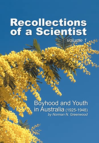 Imagen de archivo de Recollections of a Scientist: Boyhood and Youth in Australia (Volume 1) a la venta por Lucky's Textbooks