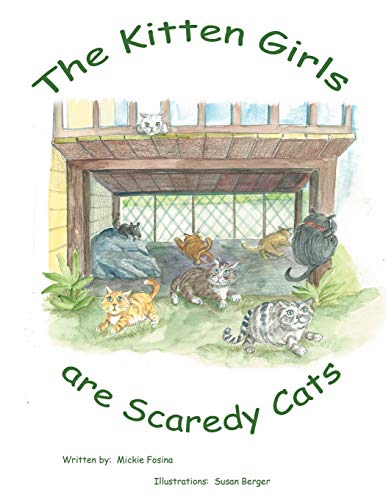 Stock image for The Kitten Girls Are Scaredy Cats for sale by Chiron Media