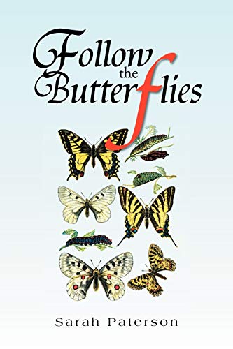 Follow the Butterflies (9781469181998) by Paterson, Assistant Professor Senior Consultant (Slaughter And May) Sarah