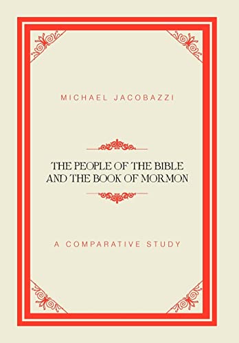 Stock image for The People of the Bible and the Book of Mormon: A Comparative Study for sale by Lucky's Textbooks