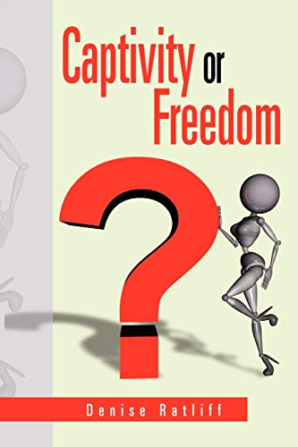 Stock image for Captivity or Freedom for sale by Lucky's Textbooks
