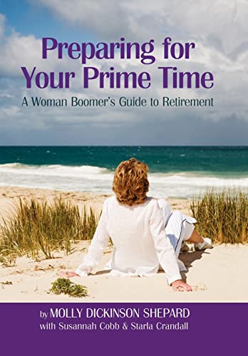 Stock image for Preparing for Your Prime Time: A Woman Boomer's Guide To Retirement for sale by JEANCOBOOKS