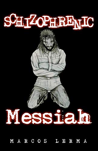 Imagen de archivo de Schizophrenic Messiah a la venta por PBShop.store US