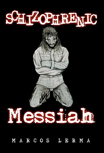 Stock image for Schizophrenic Messiah for sale by PBShop.store US